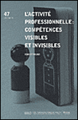 L'activité professionnelle, compétences visibles et invisibles