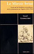Le miroir brisé - Smaïl Goumeziane - broché