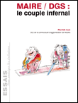 Maire / DGS : le couple infernal