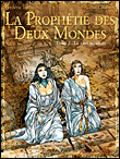 La prophétie des deux mondes