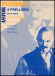 3 preludes - Astor Piazzolla - broché