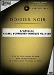 Dossier Noir - Michel Fourniret Monique Olivier