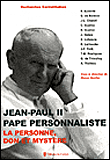 Jean-Paul II pape personnaliste
