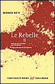 Le Rebelle (Tome 2)