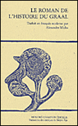 Le roman de l'histoire du Graal