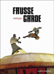 Fausse garde