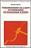 Démembrement de l'URSS et problèmes de succession d'Etats