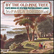 By the old pine tree flute music