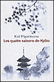 Les quatre saisons de Kyoto
