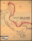 Omar Galliani - Lóránd Hegyi - broché