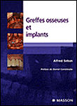 Greffes osseuses et implants