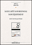 Sans carte, sans boussole, sans équipement