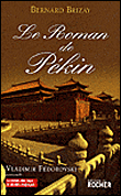 Le roman de Pékin - Bernard Brizay - broché