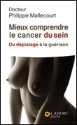Mieux comprendre son cancer du sein