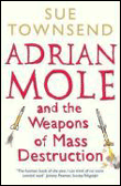 ADRIAN MOLE AND THE WEAPONS OF MASS