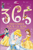 Disney Princesses - 365 histoires pour le soir, PRINCESSES ET FEES
