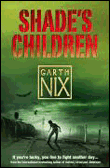 Shade's children - Garth Nix - Poche
