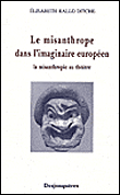 Le misanthrope dans l'imaginaire europeen