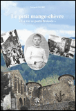 Le petit mange-chèvre, la vie se porte froissée