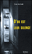 D'or est leur silence