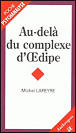 Au-dela du complexe d'oedipe