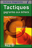 Tactiques gagnantes aux échecs