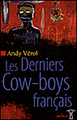 Les derniers cowboys français