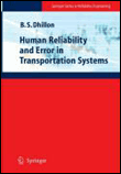 Human reliability and error in transportation systems
