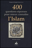 400 questions-réponses pour mieux connaître l'islam