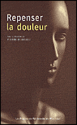 Repenser la douleur
