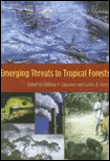 Emerging threats to tropical forests
