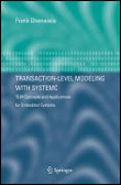Transaction-level modeling with systemc