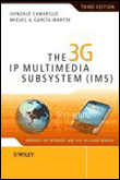 The 3g ip multimedia subsystem