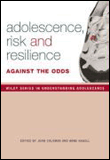 Adolescence, risk and resilience