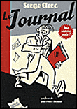 Le journal : une histoire vraie