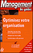 Optimisez votre organisation - Jean-Edourd Gresy