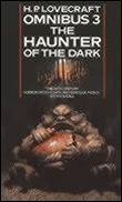 OMNIBUS,03:THE HAUNTER OF THE DARK