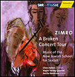 Zimro a broken concert