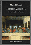 Merde à Jésus