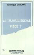 Le travail social piege