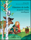 Histoires de trolls et autres contes nordiques