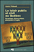 Loisir public et civil au quebec