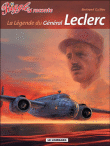 Biggles raconte la légende du Géneral Leclerc