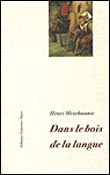 Dans le bois de la langue