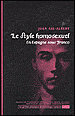 Le style homosexuel... en Espagne sous Franco