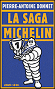 La Saga Michelin - Pierre-Antoine Donnet - broché