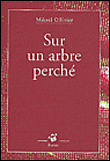 Sur un arbre perché