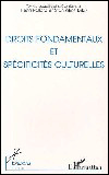 Droits fondamentaux et specificites culturelles