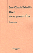 Rien n'est jamais fini