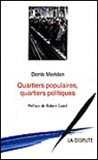 Quartiers populaires, quartiers politiques